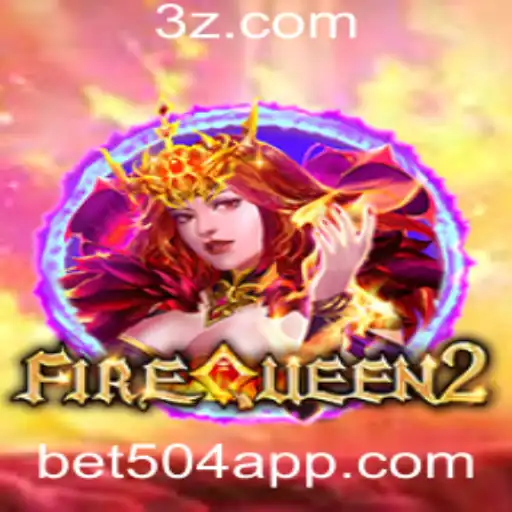 Descubra o Mundo Emocionante de FireQueen2 com bet504