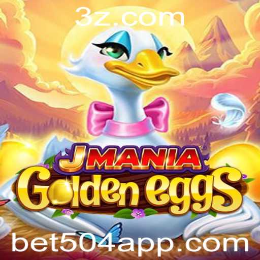 Explorando o Universo de JManiaGoldenEggs e a Palpitante Emoção de bet504